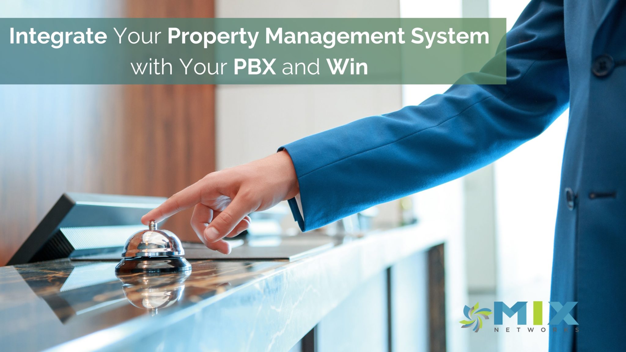 Property Management System and PBX