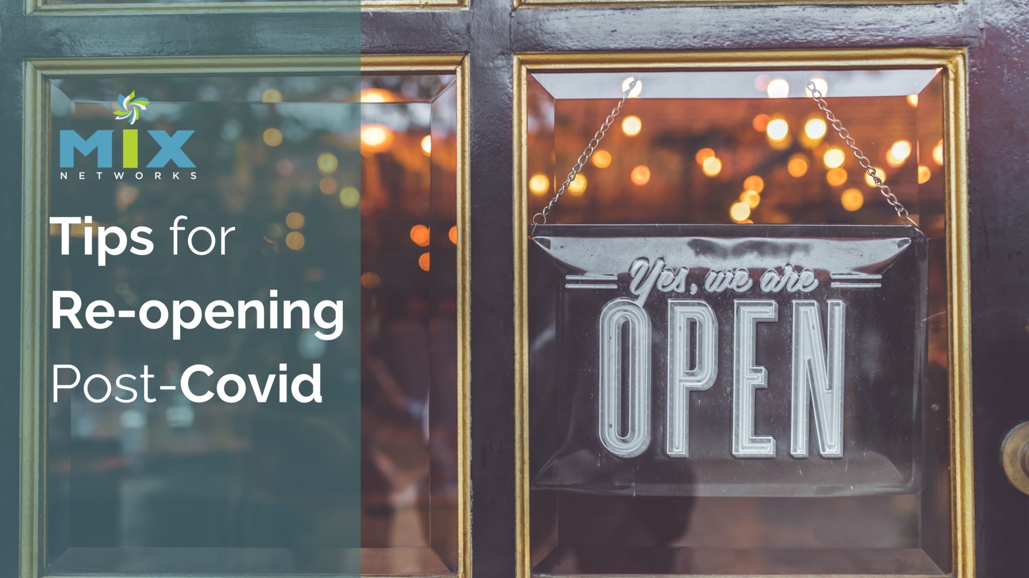 Re-Opening Your Business Post-COVID open sign