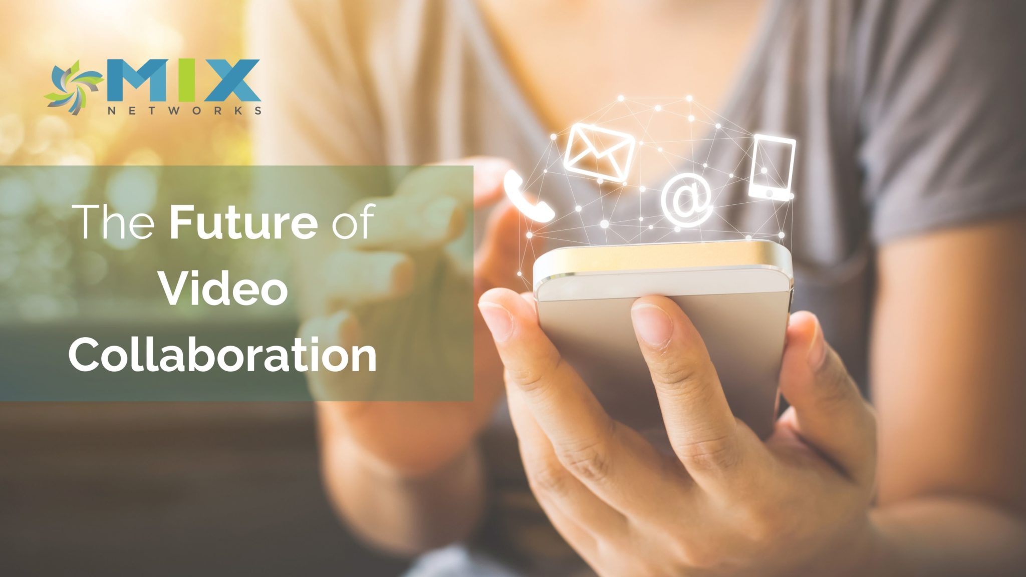 Future of Video Collaboration